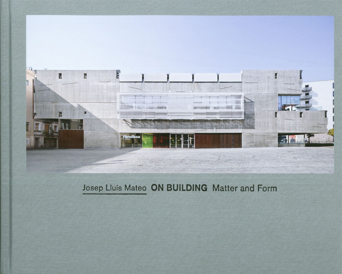 on building matter and form mateo arquitectura image and form